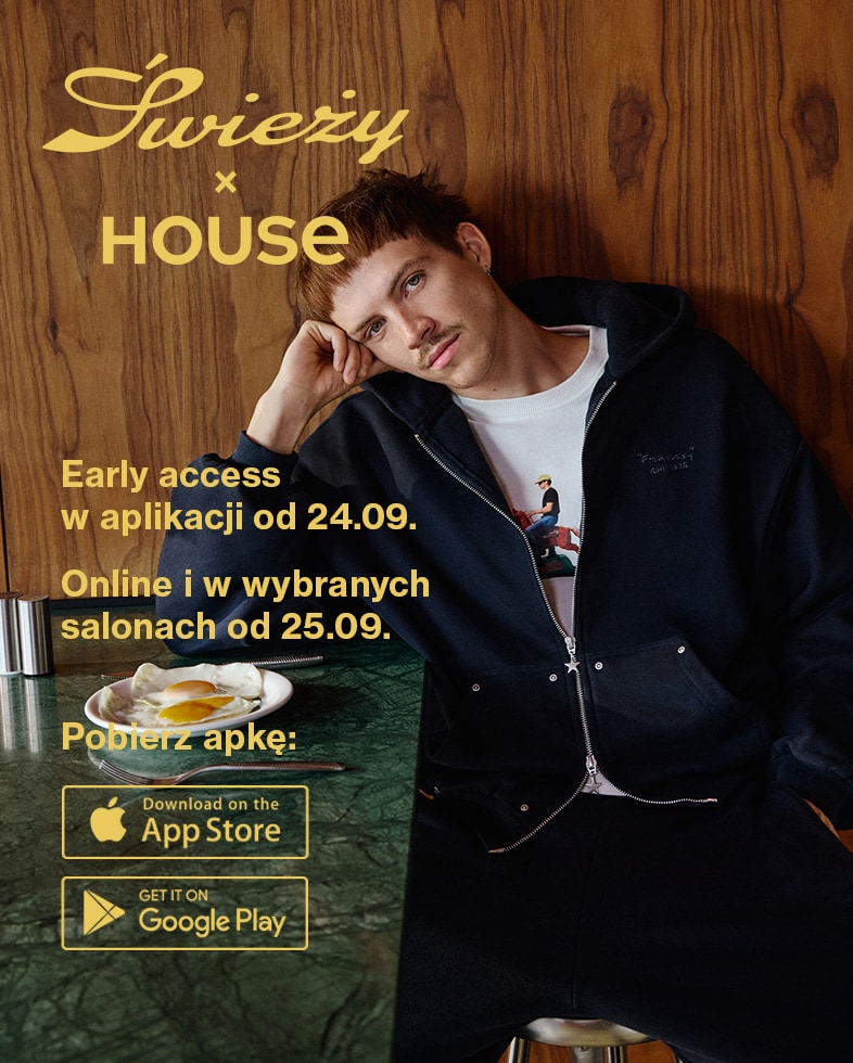 Promocja kolekcji Świeży x House z informacją o wcześniejszym dostępie w aplikacji oraz sprzedaży online i w wybranych salonach.